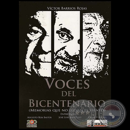 VOCES DEL BICENTENARIO - Por VCTOR BARRIOS ROJAS - Ao 2011